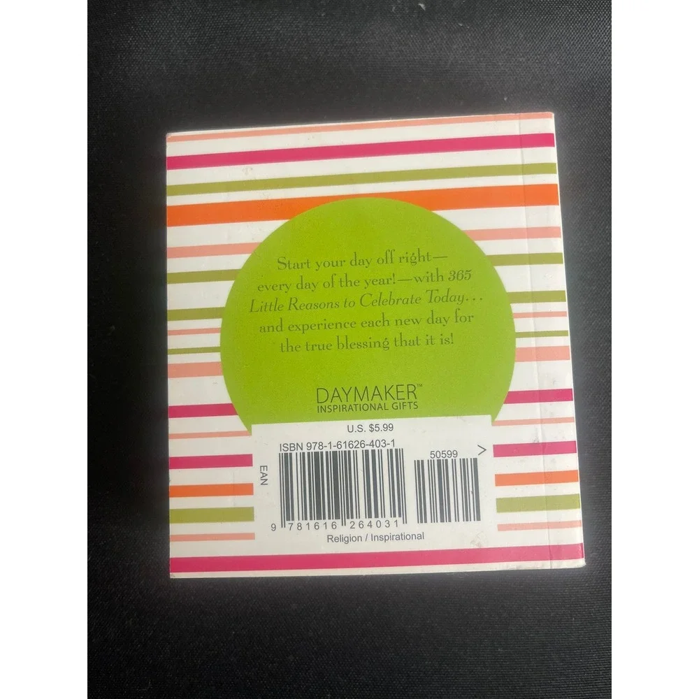 Daymaker 365 Little Reasons To Celebrate Today Inspirational Daily Book