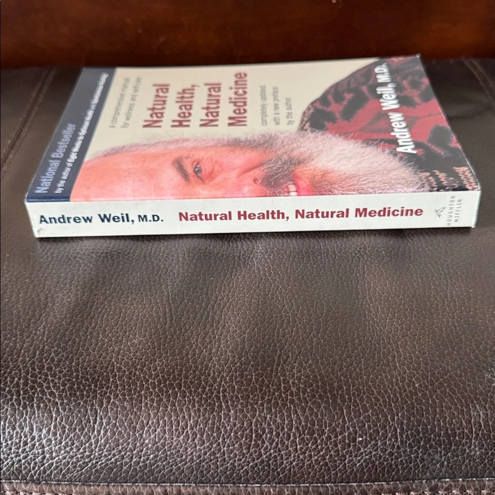 “Natural Health, Natural Medicine” Paperback Book by Andrew Weil