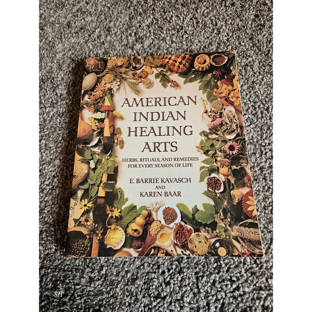 American Indian Healing Arts: Herbs, Rituals, Remedies . N2‎
