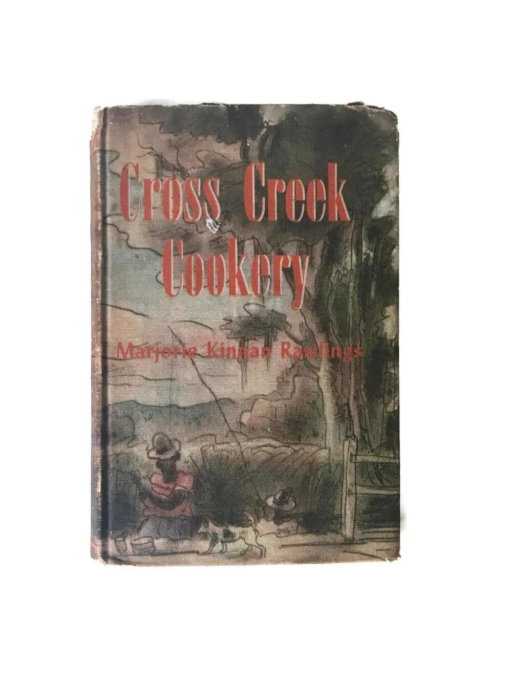 Cross Creek Cookery Cookbook, Marjorie Kinnan Rawlings, 1942 First Edition