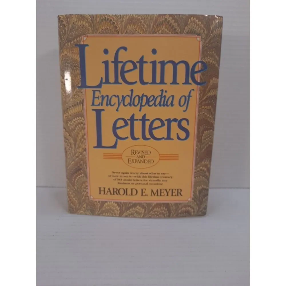 Lifetime Encyclopedia of Letters (3rd Revised and‎ Expanded) 1998 Harold E Meyer