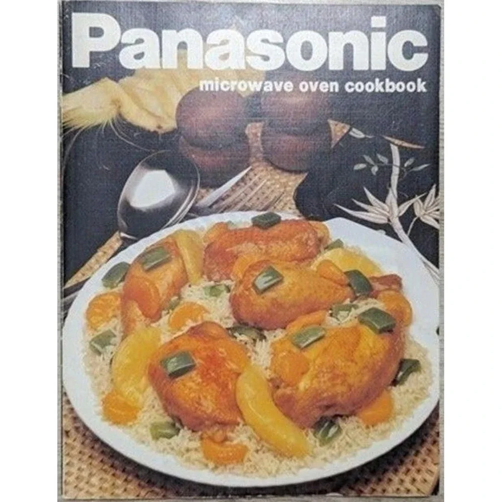 Panasonic Vintage Microwave Oven Cookbook Softcover OS‎ Multi Color Recipes