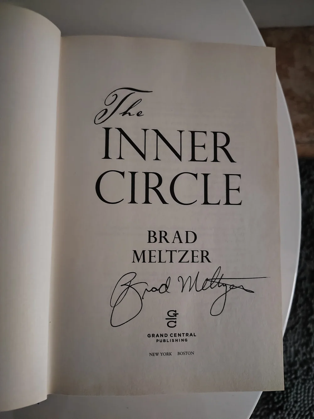 Brad Meltzer The Inner Circle - Dual Autographed By Brad Meltzer.