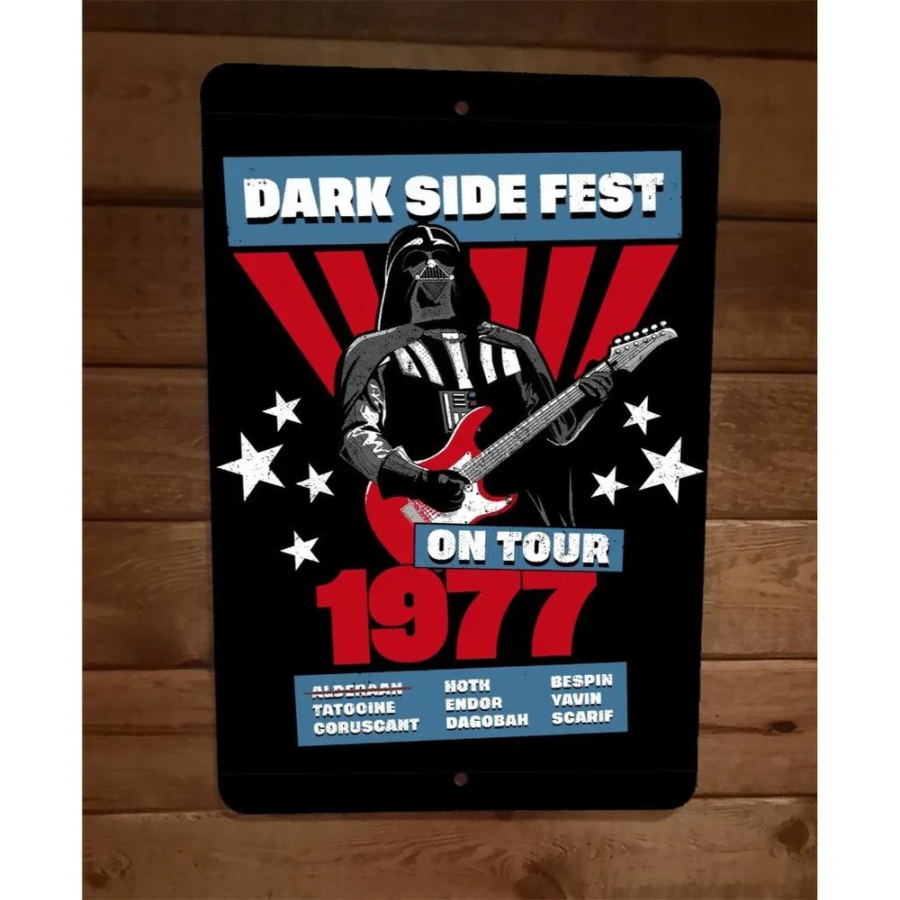 Dark Side Fest on Tour 1977 Darth Vader Star Wars‎ 8x12 Metal Wall Sign