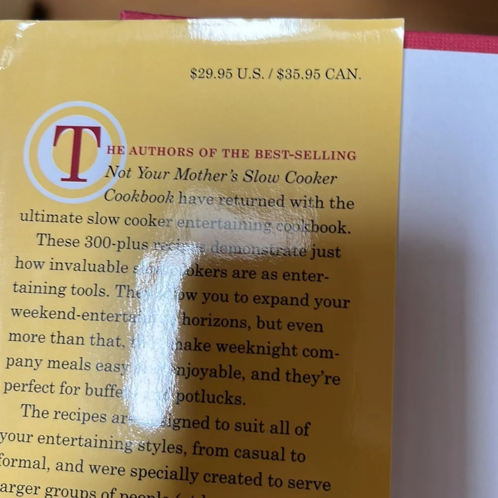 Not Your Mother’s Slow Cooker - Recipes For Entertaining CookBook