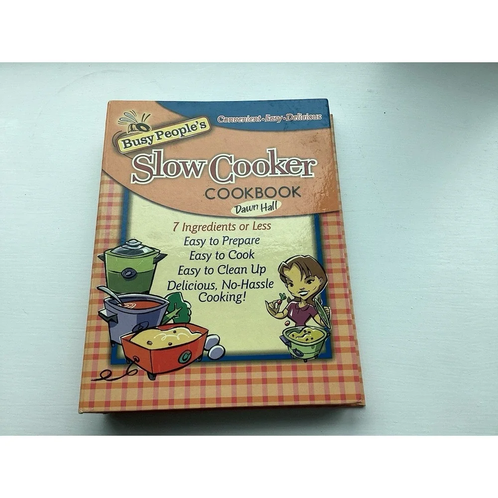 Busy People's Slow Cooker Cookbook by Dawn Hall 2003 Spiral HB Easy Crockpot‎