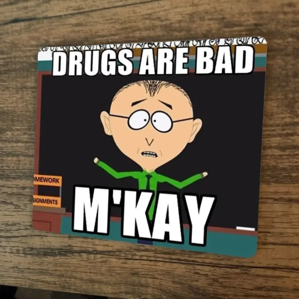 Drugs Are‎ Bad MKay Mouse Pad Southpark