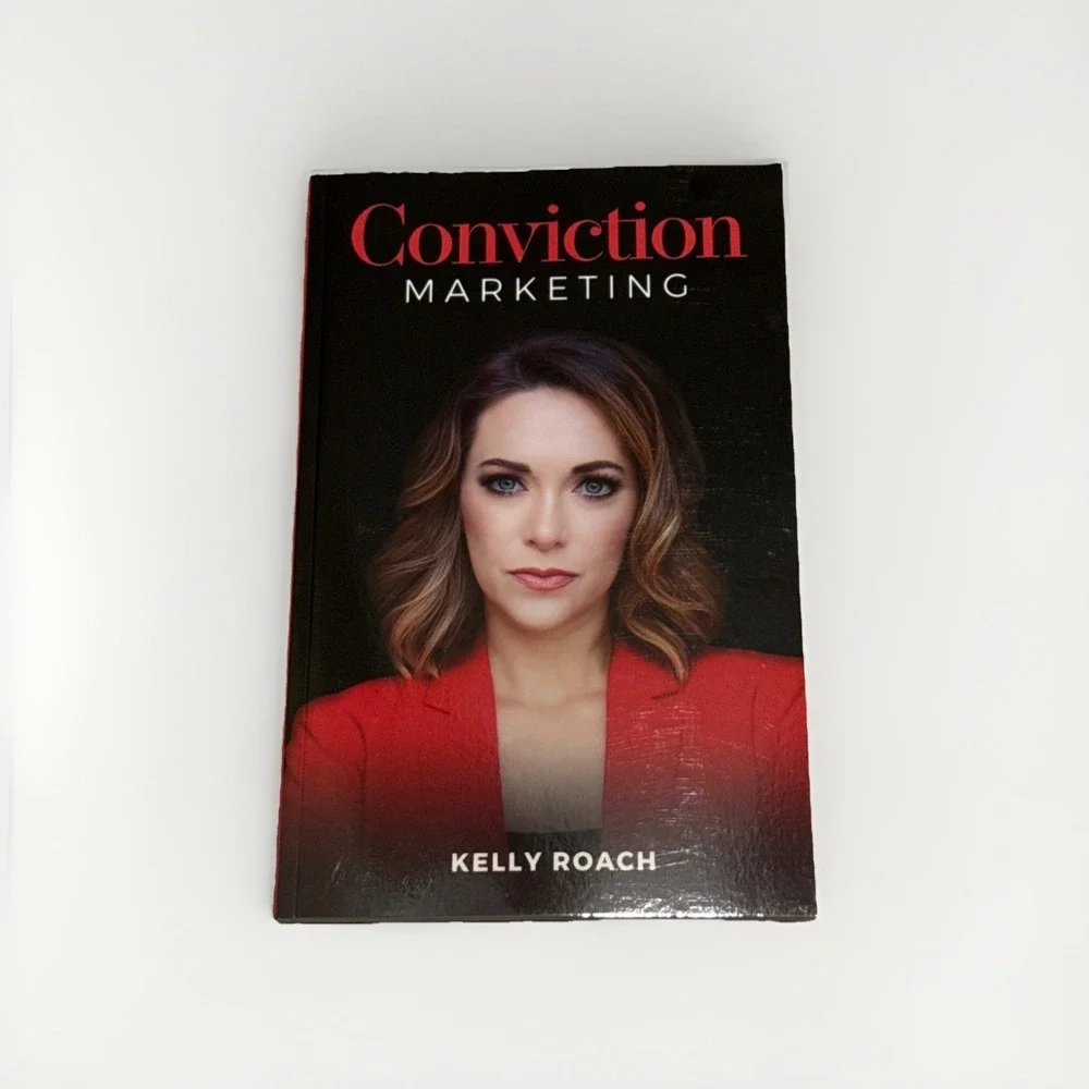 Conviction Marketing Paperback Kelly Roach 2022 Book NEW