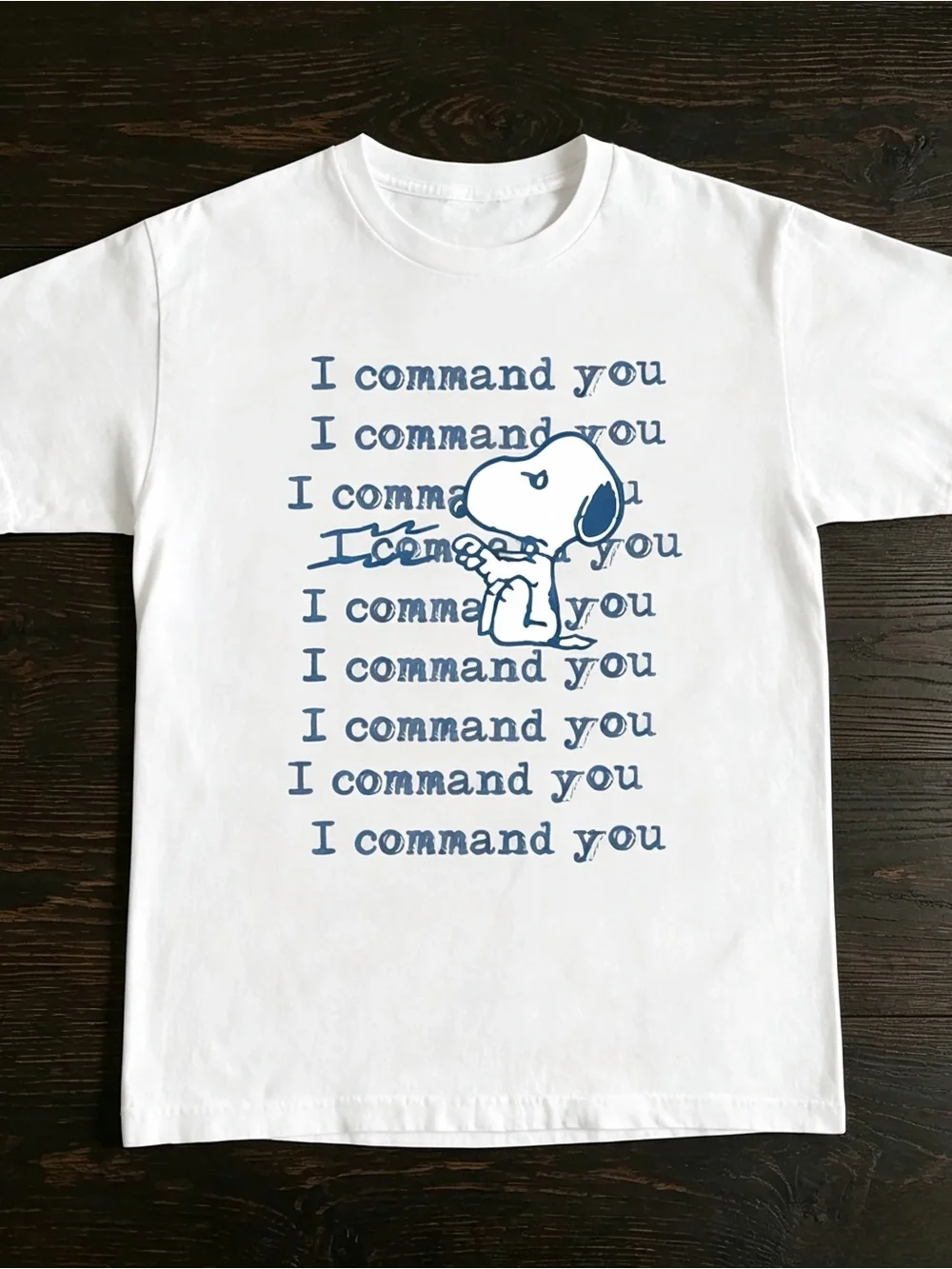 Snoopy I command you white t-shirt