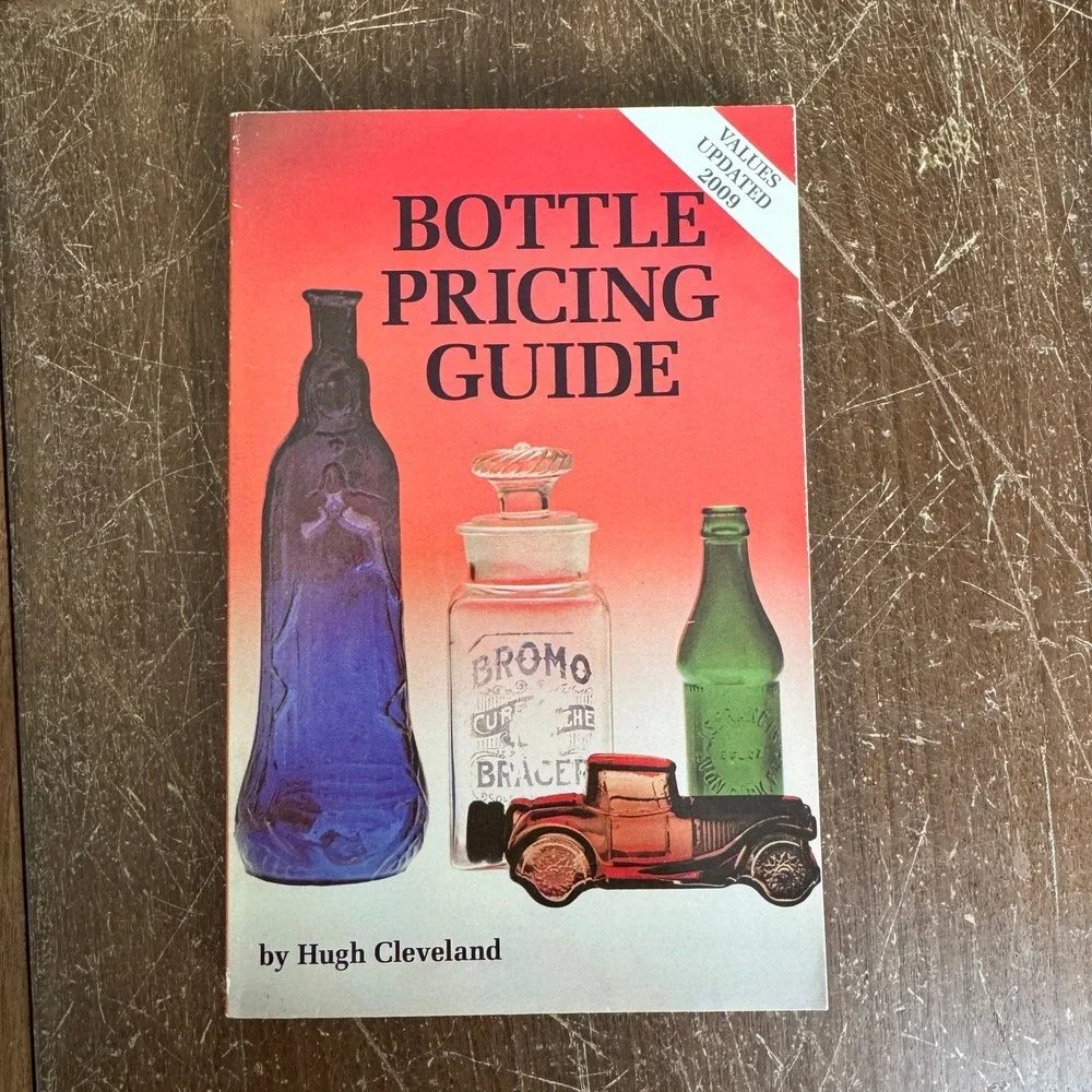 Bottle‎ Pricing Guide Hugh Cleveland 2000 Values Identification paperback book