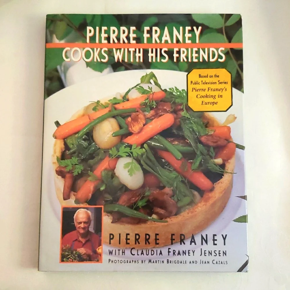 Pierre Franey Cooks with His Friends: With Recipes from Top Chefs 1997