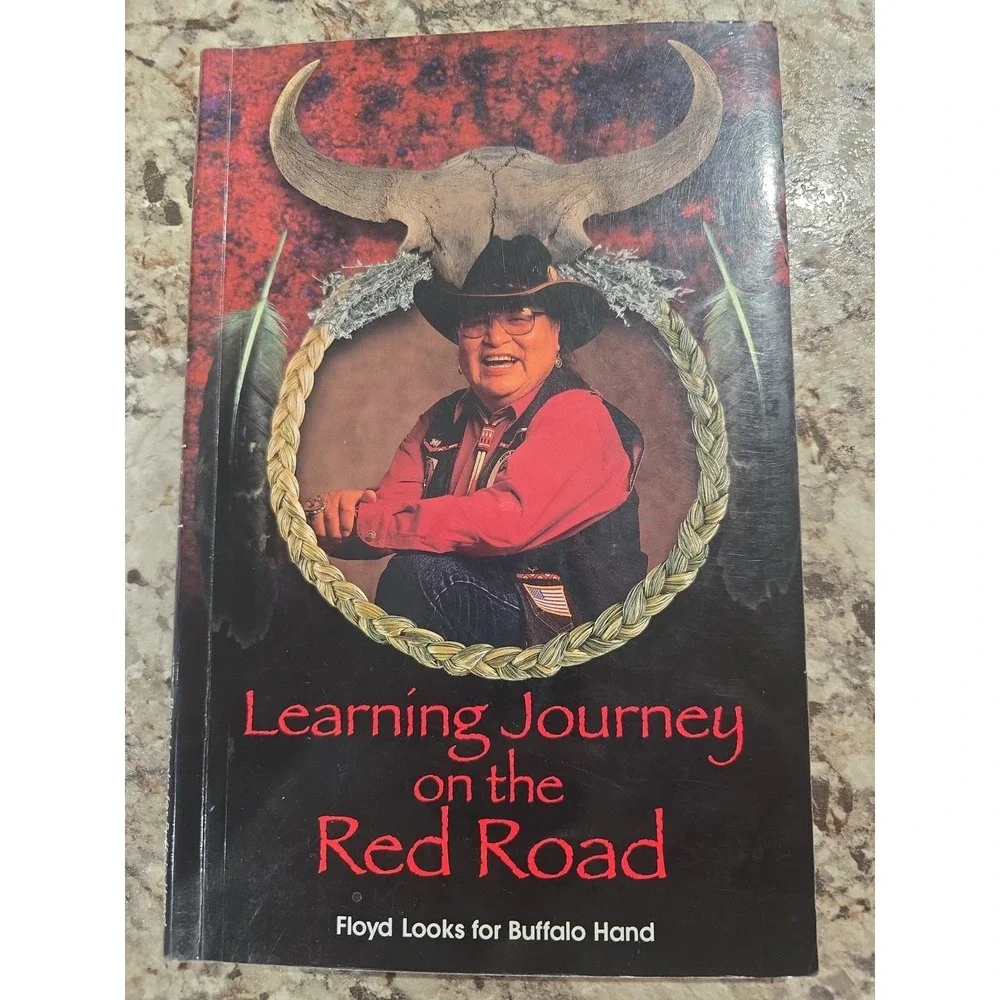 Book paperback Learning Journey on the Red Road Floyd‎ Looks Sioux Indian