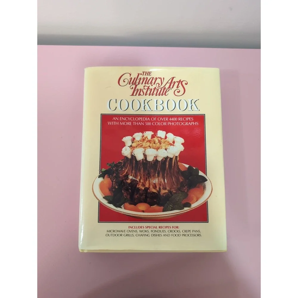 The Culinary Arts Institute Cookbook Dust‎ Jacket 10 Edition