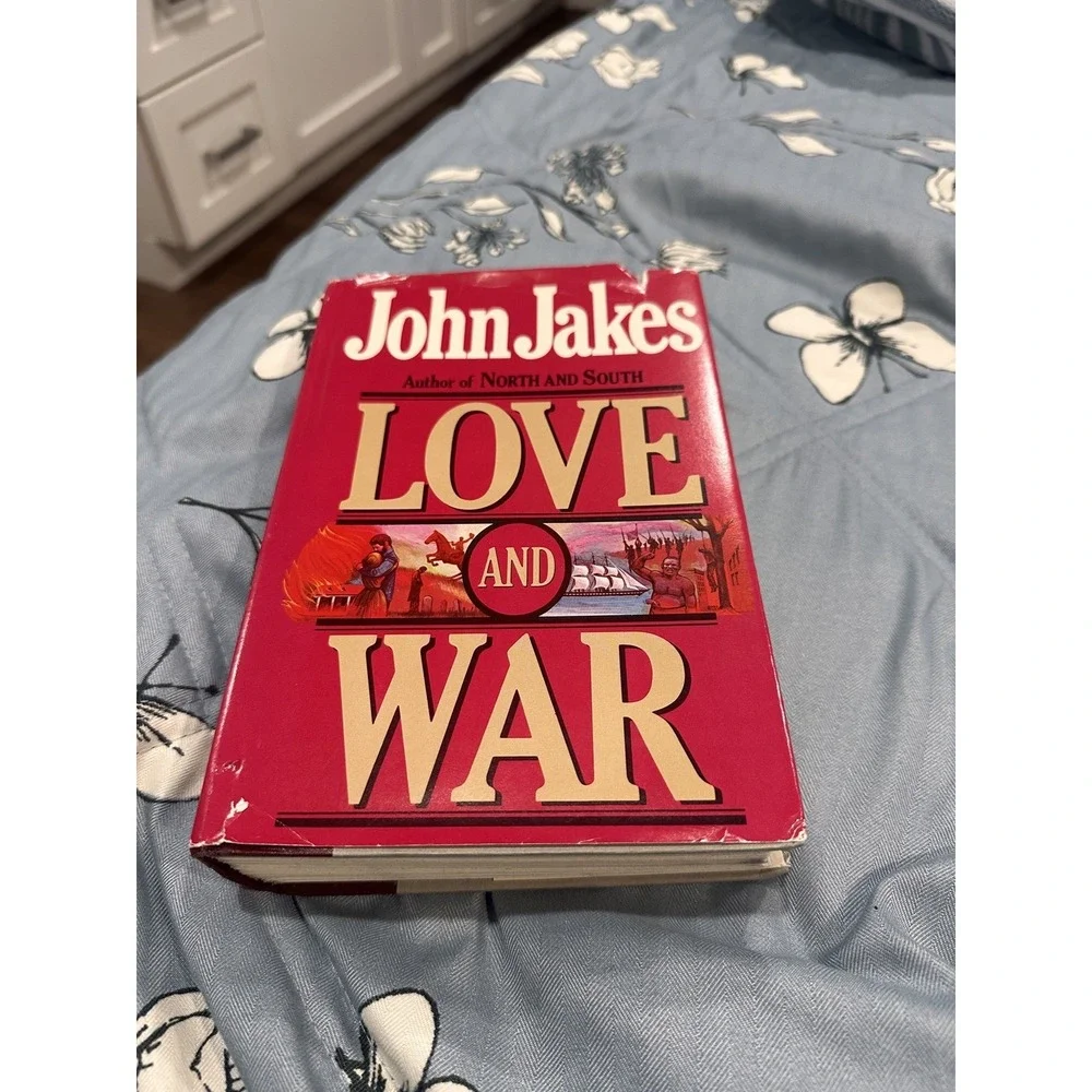 Vintage LOVE AND WAR Hardcover Book By John Jakes | 1984 Dust Jacket 1st Edition