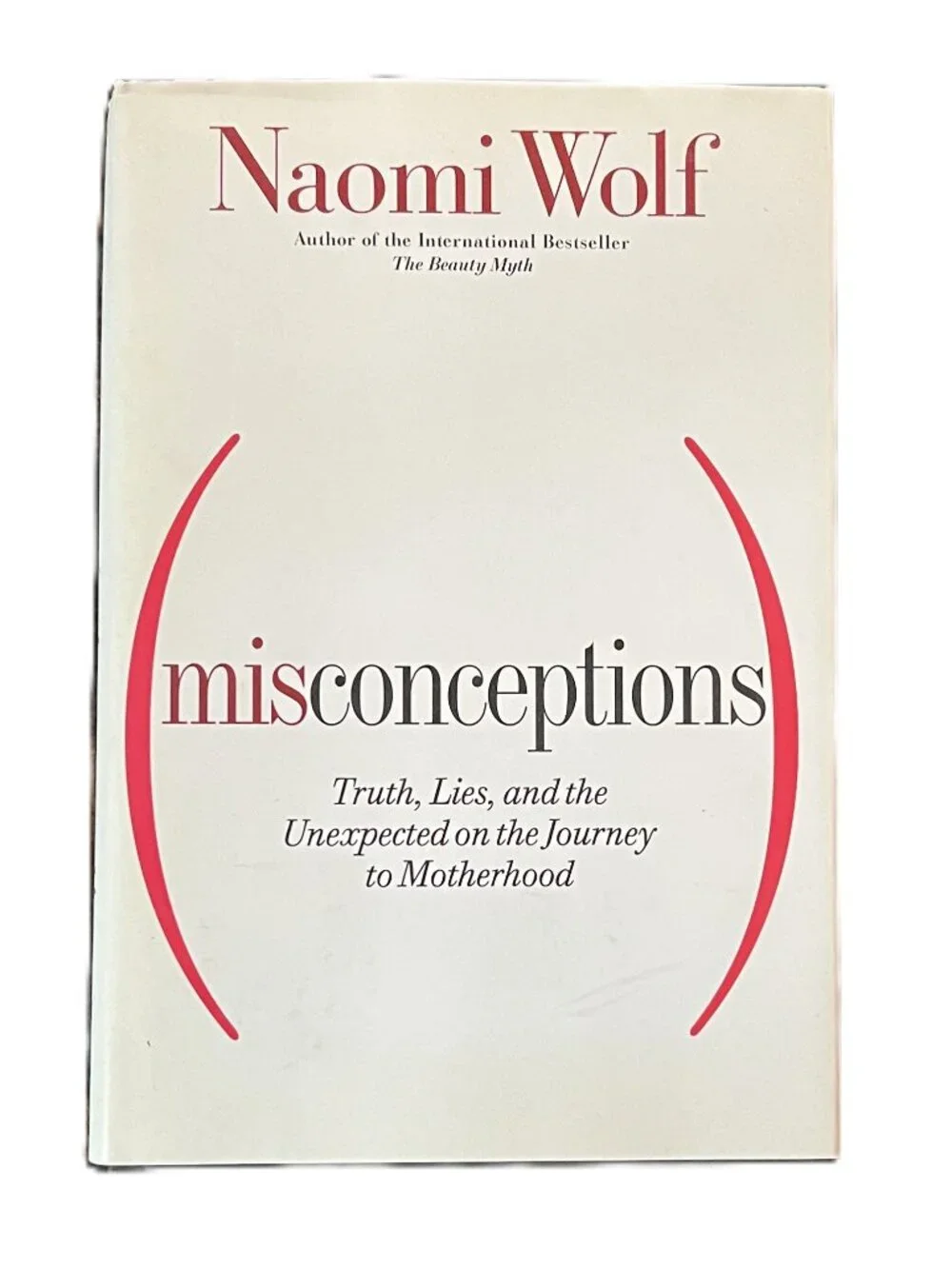 Naomi Wolf misconceptions truth